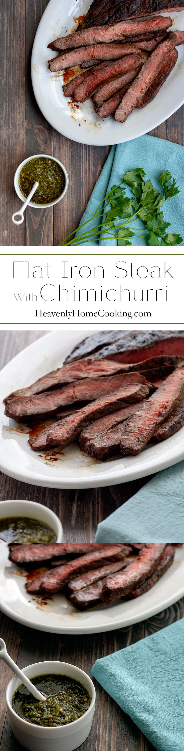 Flat Iron Steak with Chimichurri | This steak practically melts in your mouth. The zesty chimi sauce is the perfect complement. It has just the right kick. Yummy! | www.heavenlyhomecooking.com