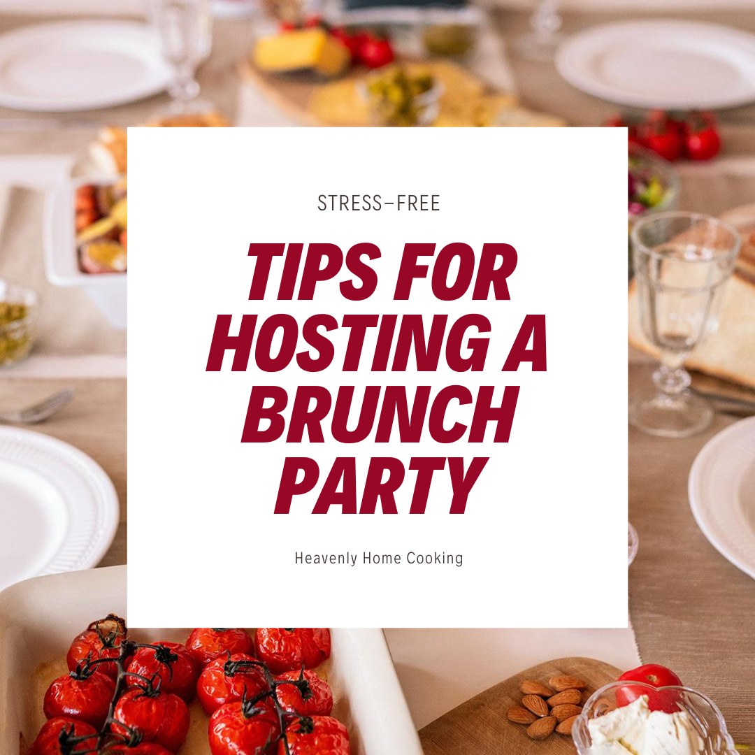 How to Host a Stress-Free Brunch Party