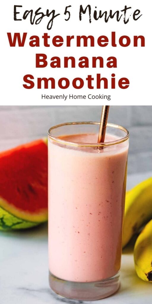 Smoothie in a tall glass with a bronze straw and text overlay, "Easy 5 Minute Watermelon Banana Smoothie"