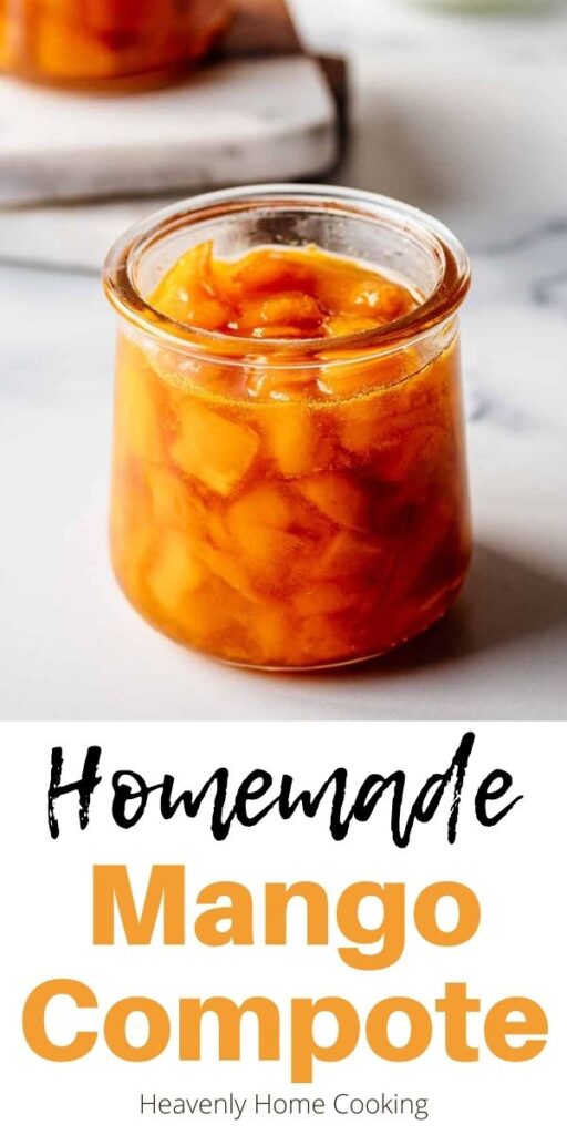 Two small glass jars of homemade mango compote on a marble surface with text overlay that says, "Homemade Mango Compote"