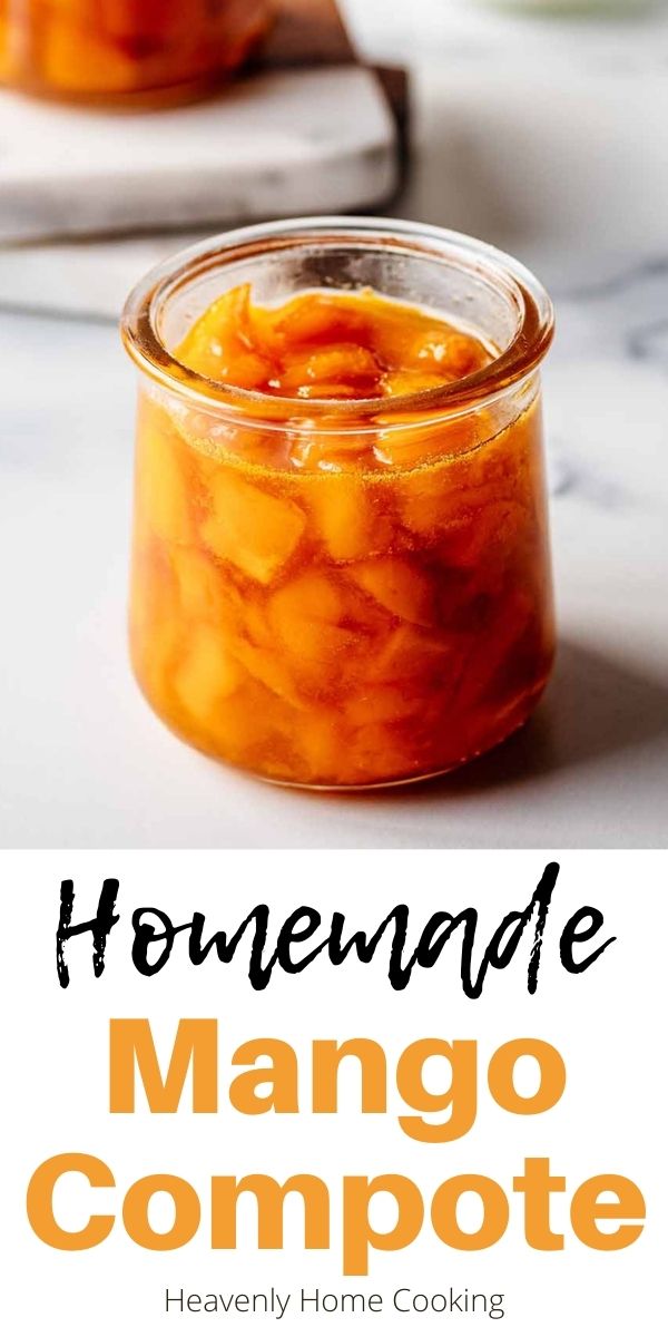 Mango Compote (Quick, Easy & Simple Recipe) Heavenly Home Cooking