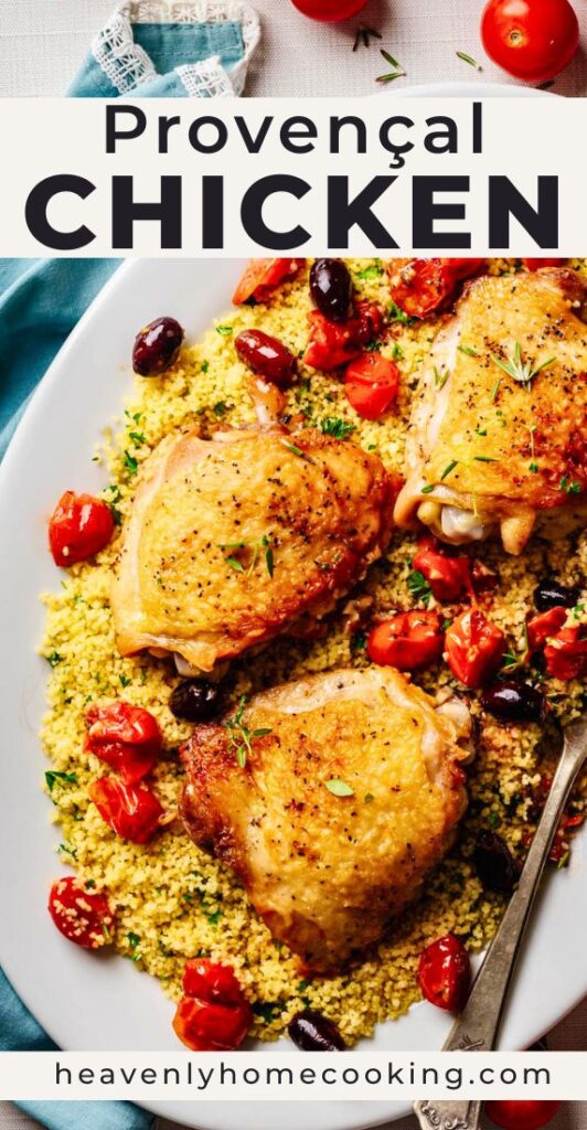 Pinterest pin for Provençal chicken served over couscous with roasted tomatoes, olives, and fresh herbs.