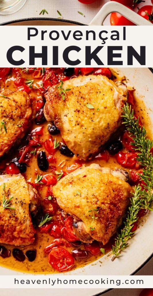 Pinterest pin for Provençal chicken featuring roasted chicken thighs with tomatoes, olives, rosemary, and pan sauce.