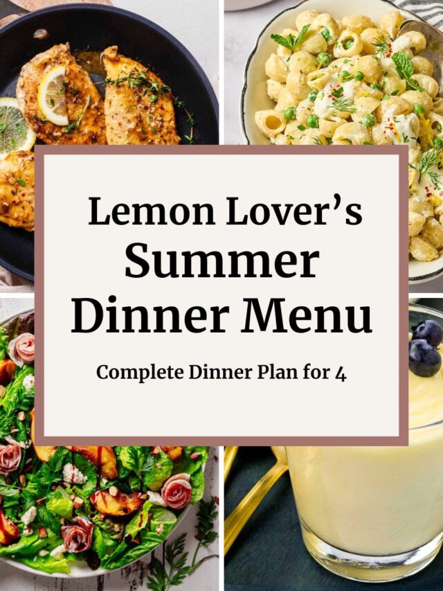 Featured image for Lemon Lover's Summer Dinner Menu showing Chicken Limone, creamy garlic lemon pasta, peach and prosciutto salad, and lemon mousse. Text reads "Lemon Lover's Summer Dinner Menu – Complete Dinner Plan for 4."