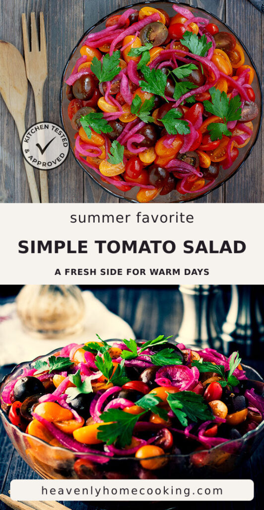 An overhead and side view show a colorful tomato salad made with red, yellow, and purple cherry tomatoes, pickled red onions, and fresh parsley in a glass serving bowl. The Pinterest pin includes the text "Summer Favorite Simple Tomato Salad – A Fresh Side for Warm Days." This vertical Pinterest pin features a homemade simple tomato salad recipe from Heavenly Home Cooking.