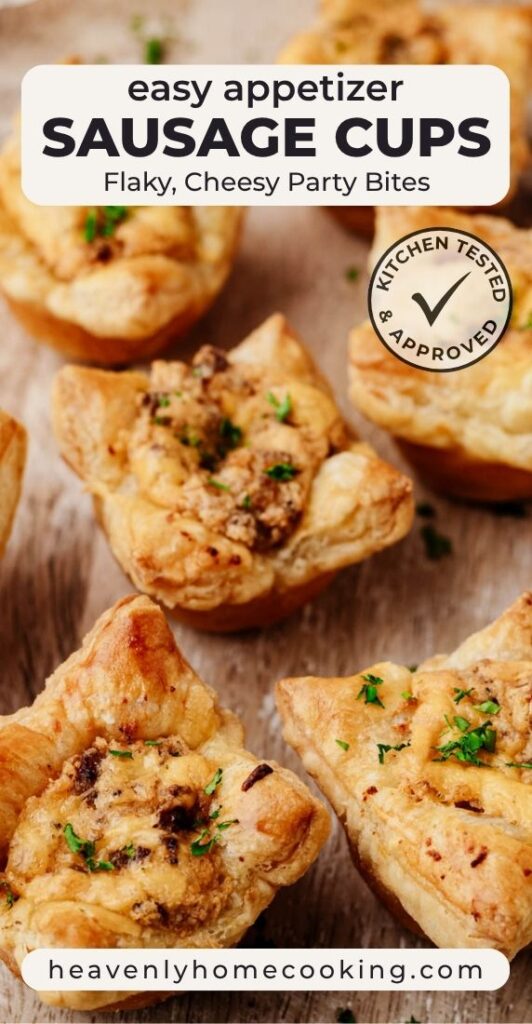 Golden, flaky puff pastry cups filled with savory sausage and melted cheese, garnished with parsley. Text reads “Easy Appetizer Sausage Cups: Flaky, Cheesy Party Bites.”