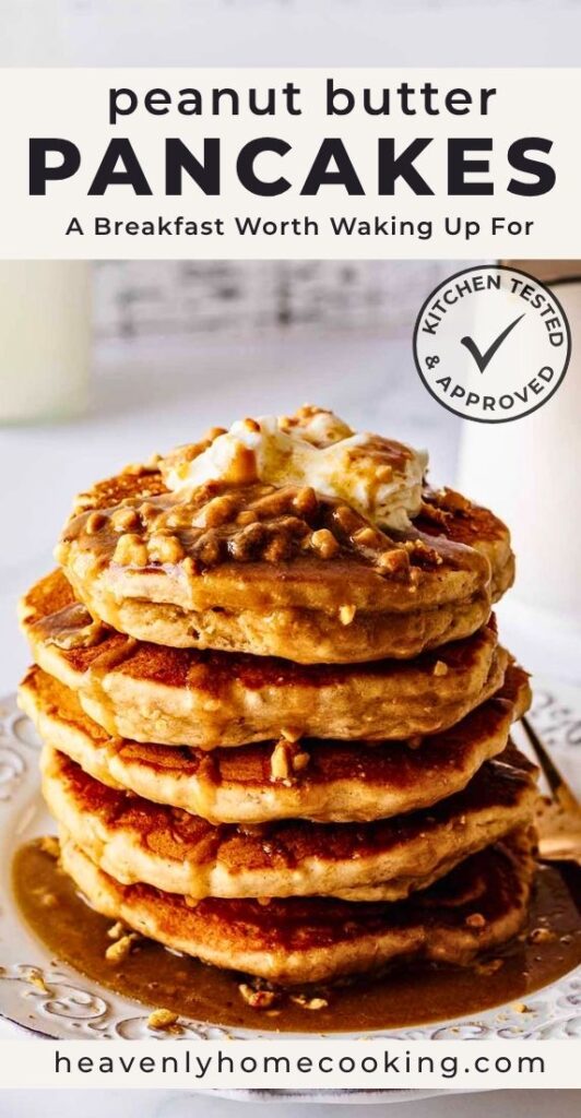 Tall stack of golden peanut butter pancakes drizzled with warm peanut butter syrup and topped with whipped cream and chopped peanuts. These light, fluffy pancakes make an easy breakfast or brunch that's perfect for peanut butter lovers.
